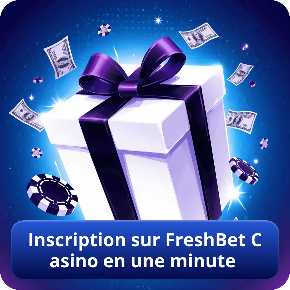 Inscription sur FreshBet Casino en une minute